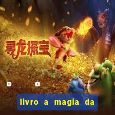 livro a magia da sobrevivência pdf download grátis